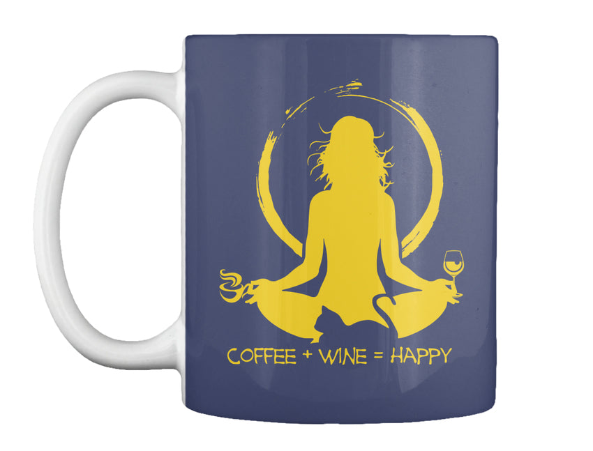 Coffe And Wine Are Happy Perfect Days Gift Coffee Mug - Cookinero